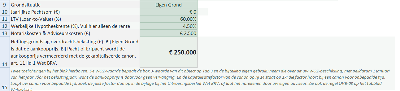 Tabblad 1 van de Rendements Engine: de regels Grondsituatie, Jaarlijkse Pachtsom en Heffingsgrondslag overdrachtsbelasting, met de toelichting over de kapitalisatiefactor van de canon.